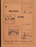 A Western Home: an enterprise