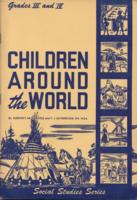 Children around the world: a work book in social studies - grades III and IV
