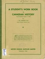 A student's work book in Canadian history : from earliest times to 1840 /